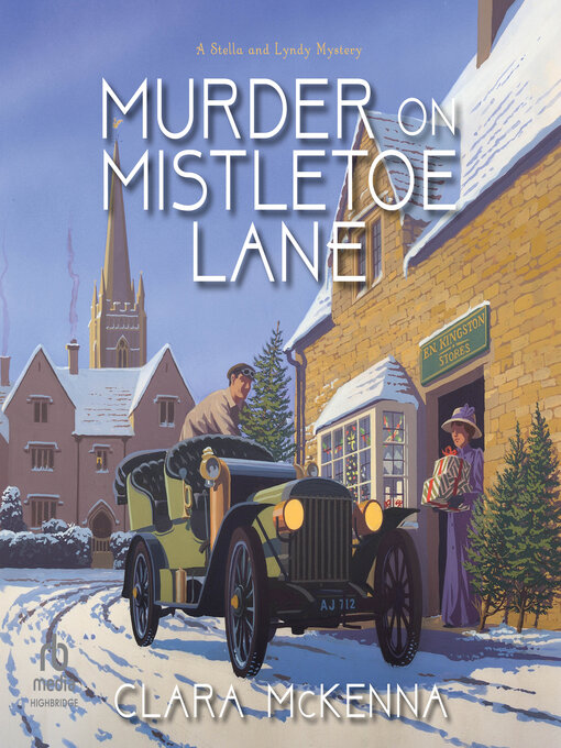 Title details for Murder on Mistletoe Lane by Clara McKenna - Wait list